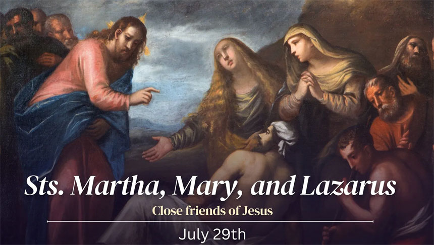 July 29, 2026, Memorial of Martha, Mary, and Lazarus, Holy Rosary (Glorious Mysteries)