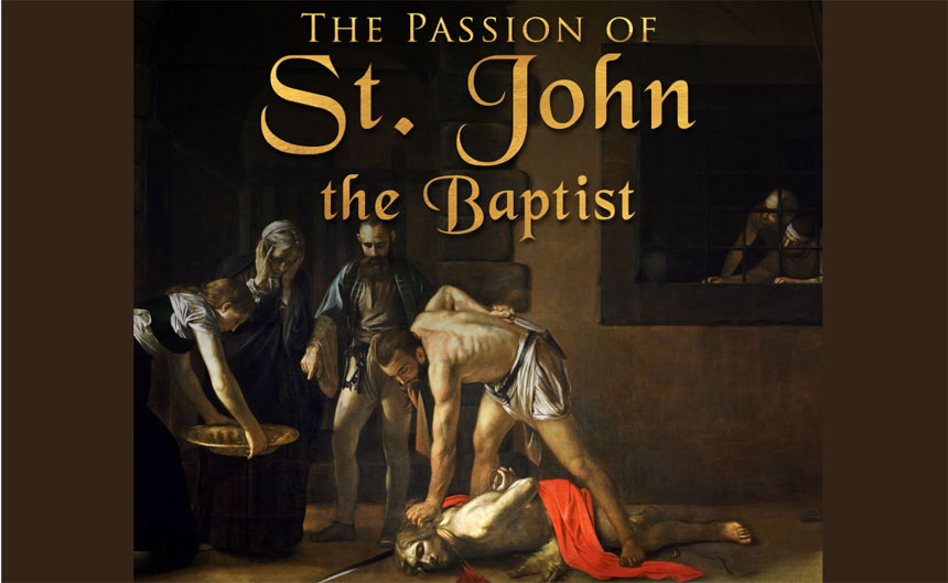 August 29, 2026, Feast of Passion of St. John the Baptist, Holy Rosary (Joyful Mysteries)